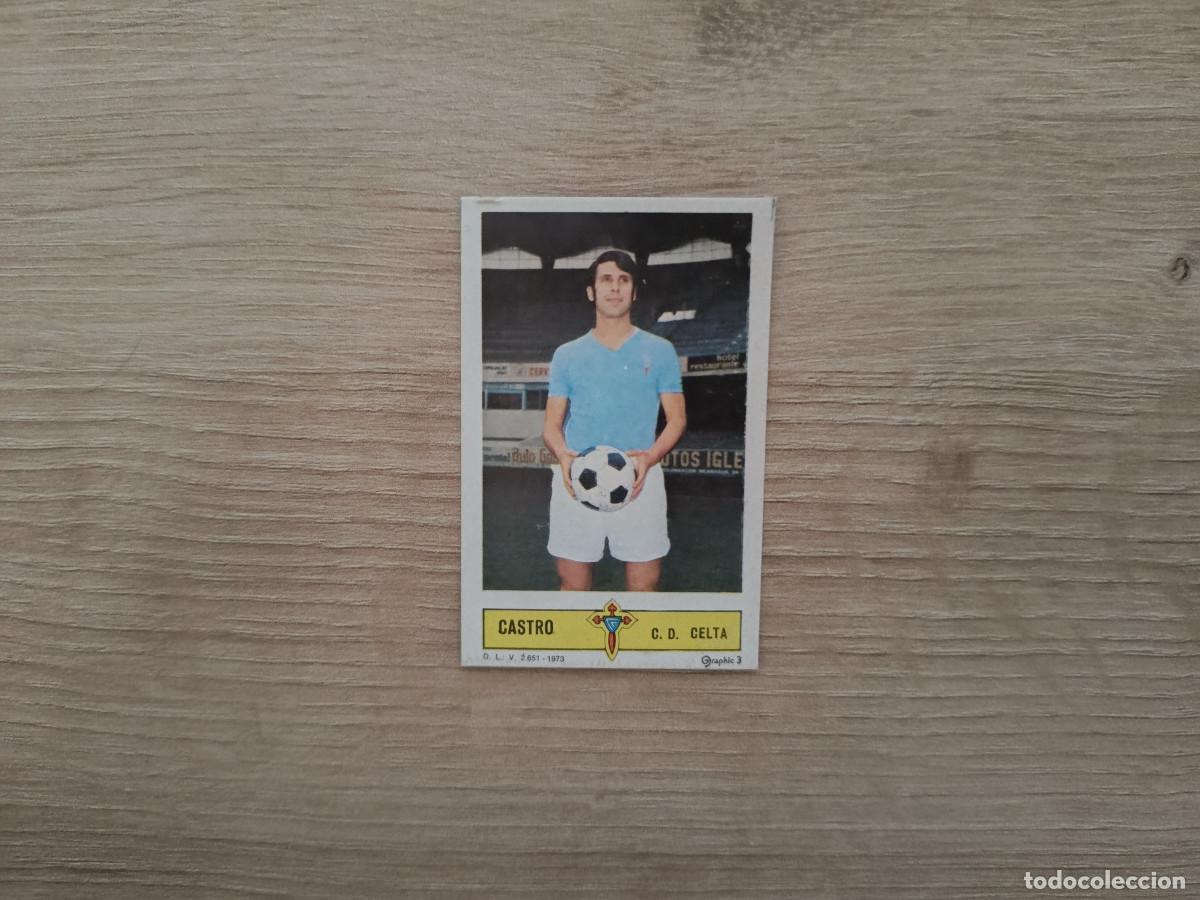 Cromos de f&uacute;tbol: CROMO DE FUTBOL LIGA ESTE CASTRO CELTA DESPEGADO 73 74 1973 1974 D626