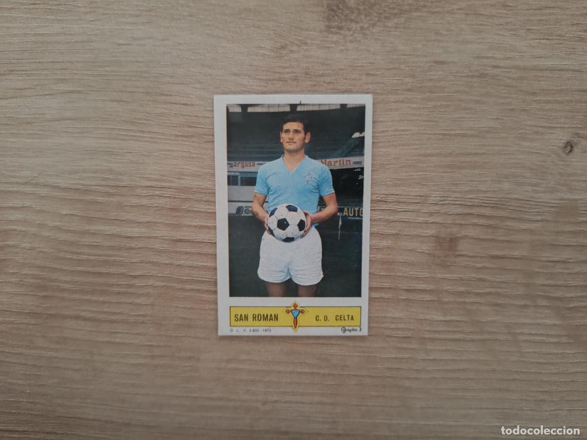 Figurine di Calcio: CROMO DE FUTBOL LIGA ESTE SAN ROMAN CELTA DESPEGADO 73 74 1973 1974 D626