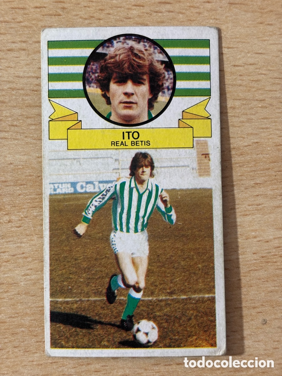 Figurine di Calcio: Ito Real Betis Coloca Ediciones Este 85/86 1985 1986 sin pegar