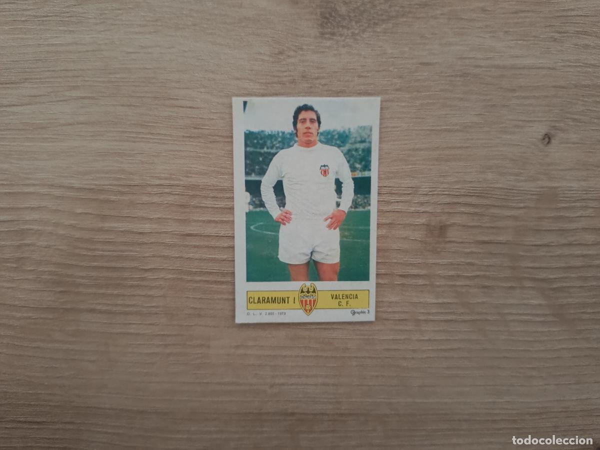 Figurine di Calcio: CROMO DE FUTBOL LIGA ESTE CLARAMUNT I VALENCIA DESPEGADO 73 74 1973 1974 D626