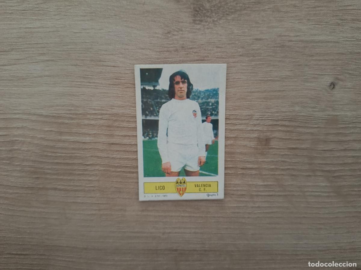 Figurine di Calcio: CROMO DE FUTBOL LIGA ESTE LICO VALENCIA DESPEGADO 73 74 1973 1974 D626
