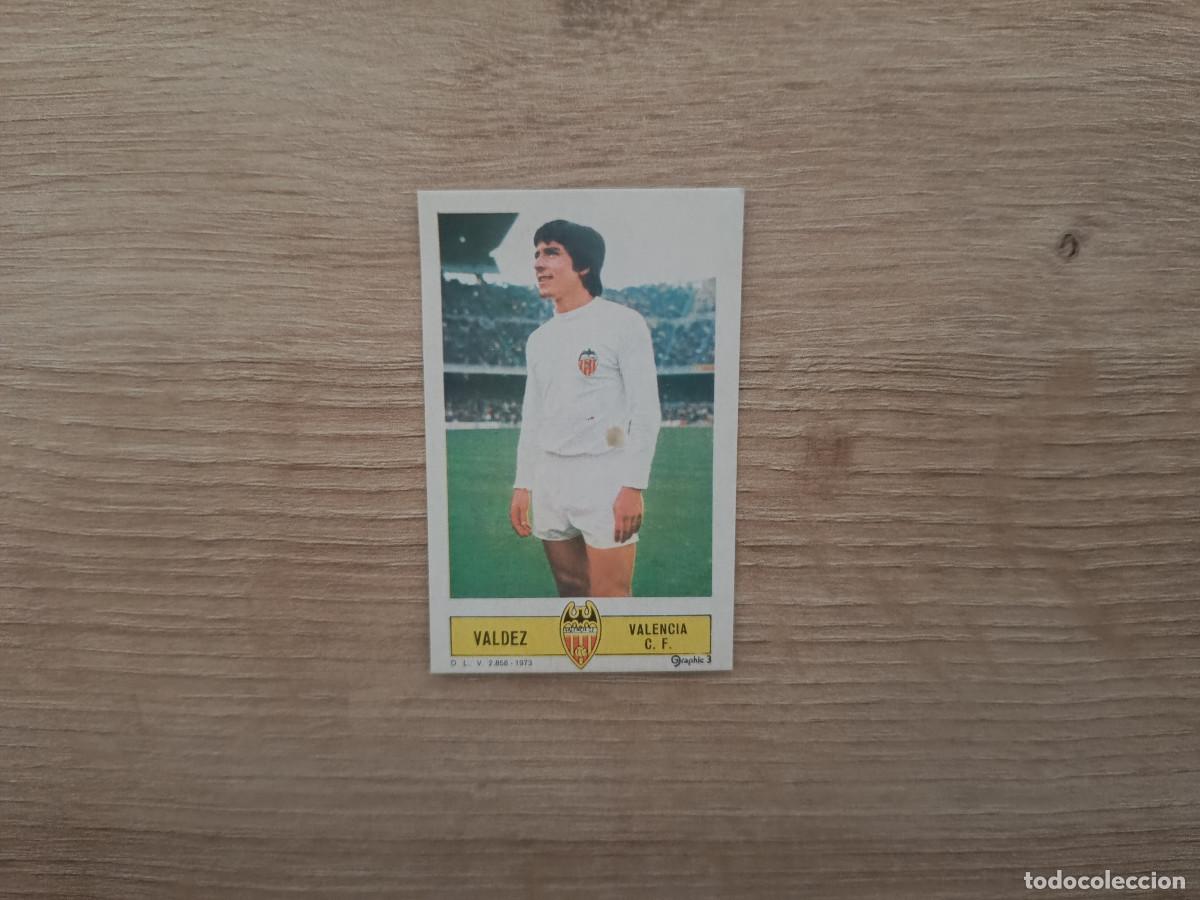 Cromos de Futebol: CROMO DE FUTBOL LIGA ESTE VALDEZ VALENCIA DESPEGADO 73 74 1973 1974 D626