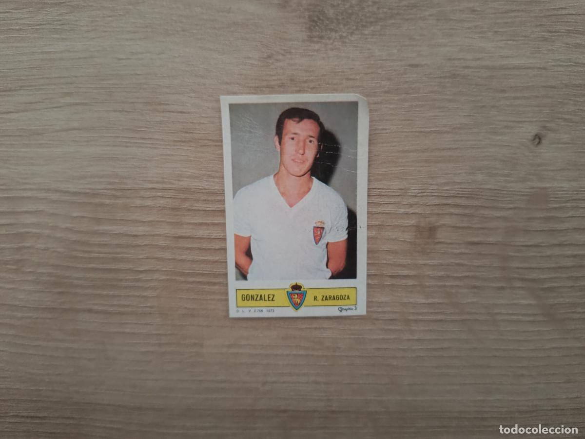 Cromos de Futebol: CROMO DE FUTBOL LIGA ESTE GONZALEZ ZARAGOZA DESPEGADO 73 74 1973 1974 D626