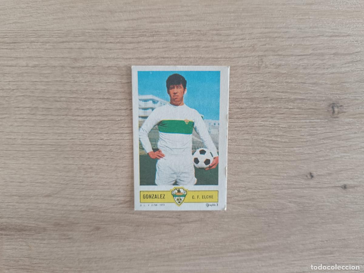 Fu&szlig;ball-Sticker: CROMO DE FUTBOL LIGA ESTE GONZALEZ ELCHE DESPEGADO 73 74 1973 1974 D626