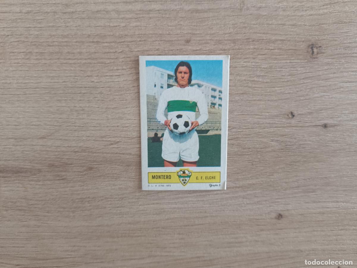 Cromos de Futebol: CROMO DE FUTBOL LIGA ESTE MONTERO ELCHE DESPEGADO 73 74 1973 1974 D626