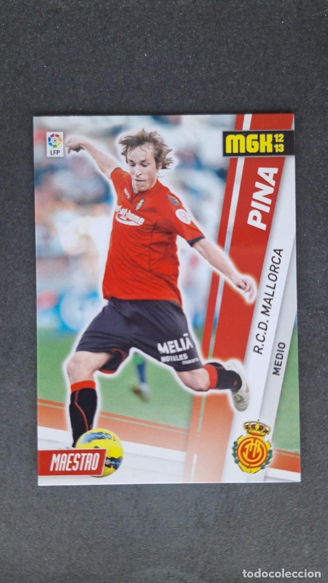 Cromos de f&uacute;tbol: L1 PINA R. C. D. MALLORCA 226 PANINI MEGACRACKS 2012 2013 12 13