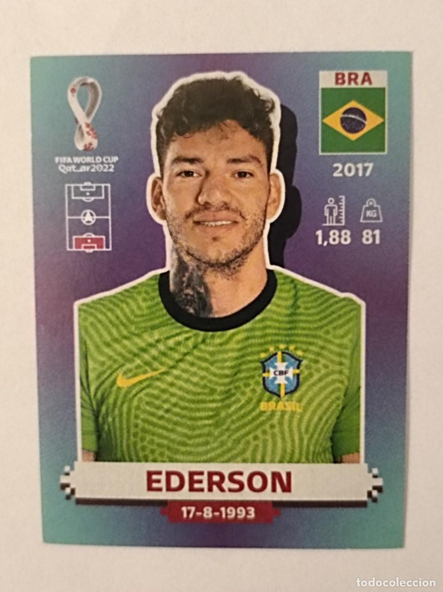 Cromos de f&uacute;tbol: #BRA 4 EDERSON (BRASIL) MUNDIAL QATAR 2022 PANINI