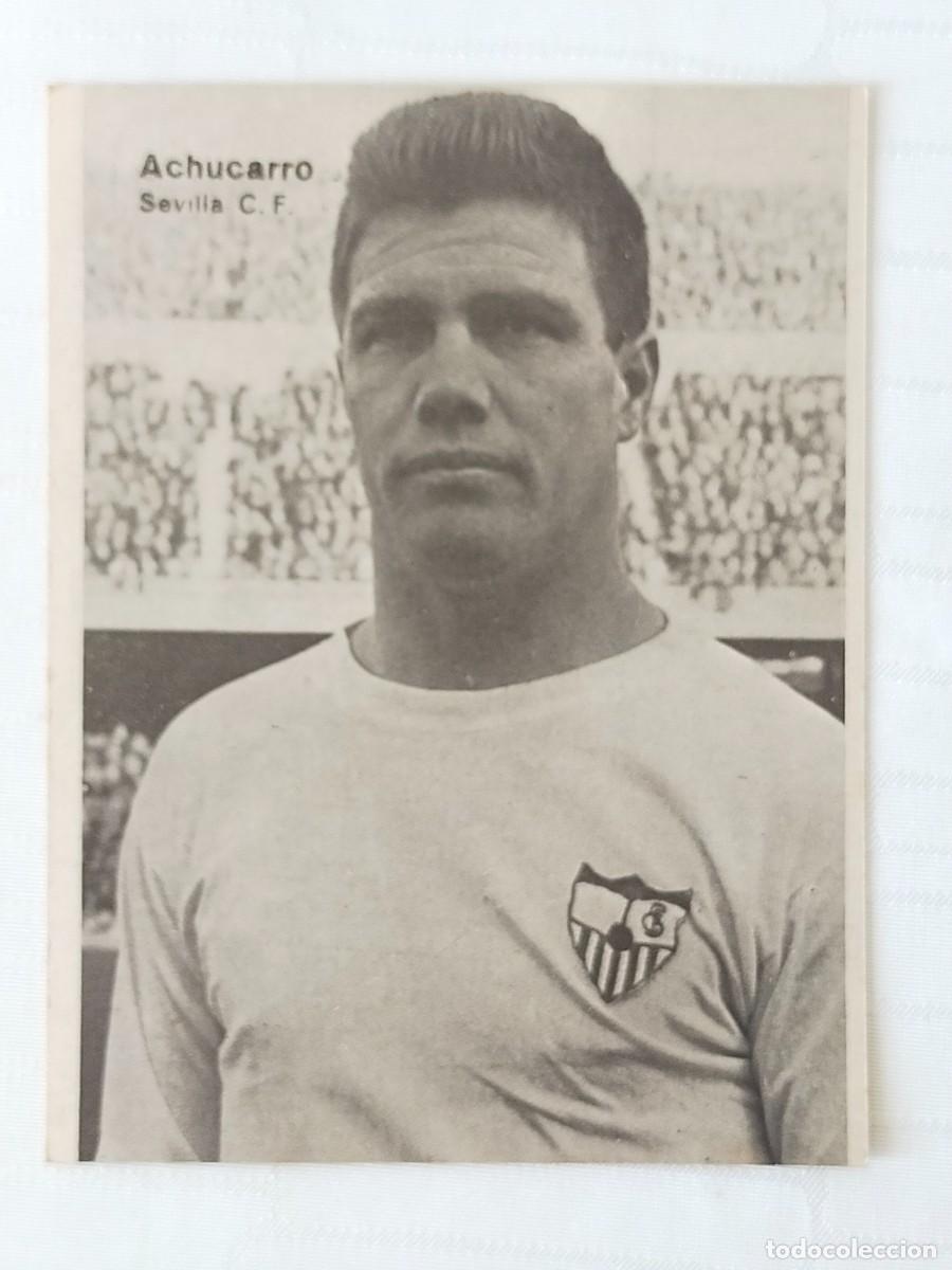 Cromos de f&uacute;tbol: Gr&aacute;ficas Bergas - Cromo Doble: ACHUCARRO y VELASCO (SEVILLA) - A&ntilde;os 60
