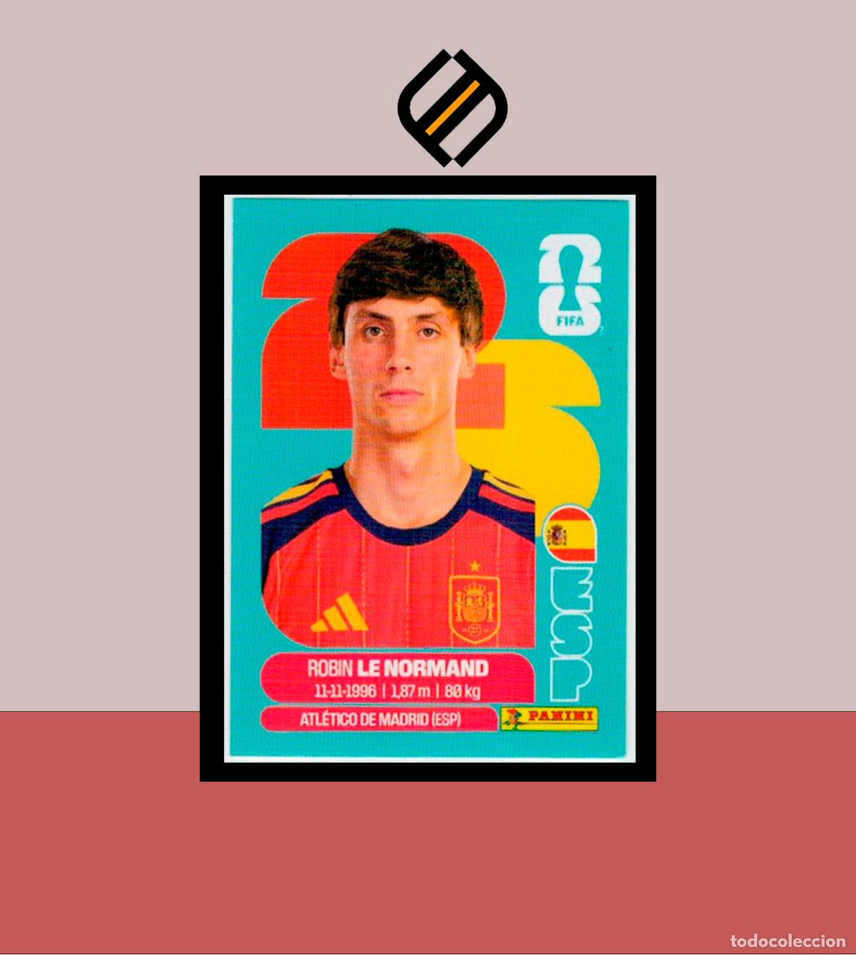 Football Stickers: PANINI FIFA CLUB WORLD CUP 2026 26 ESP 3 ROBIN LE NORMAND ESPA&Ntilde;A STICKER MUNDIAL MEX CAN USA LIGA