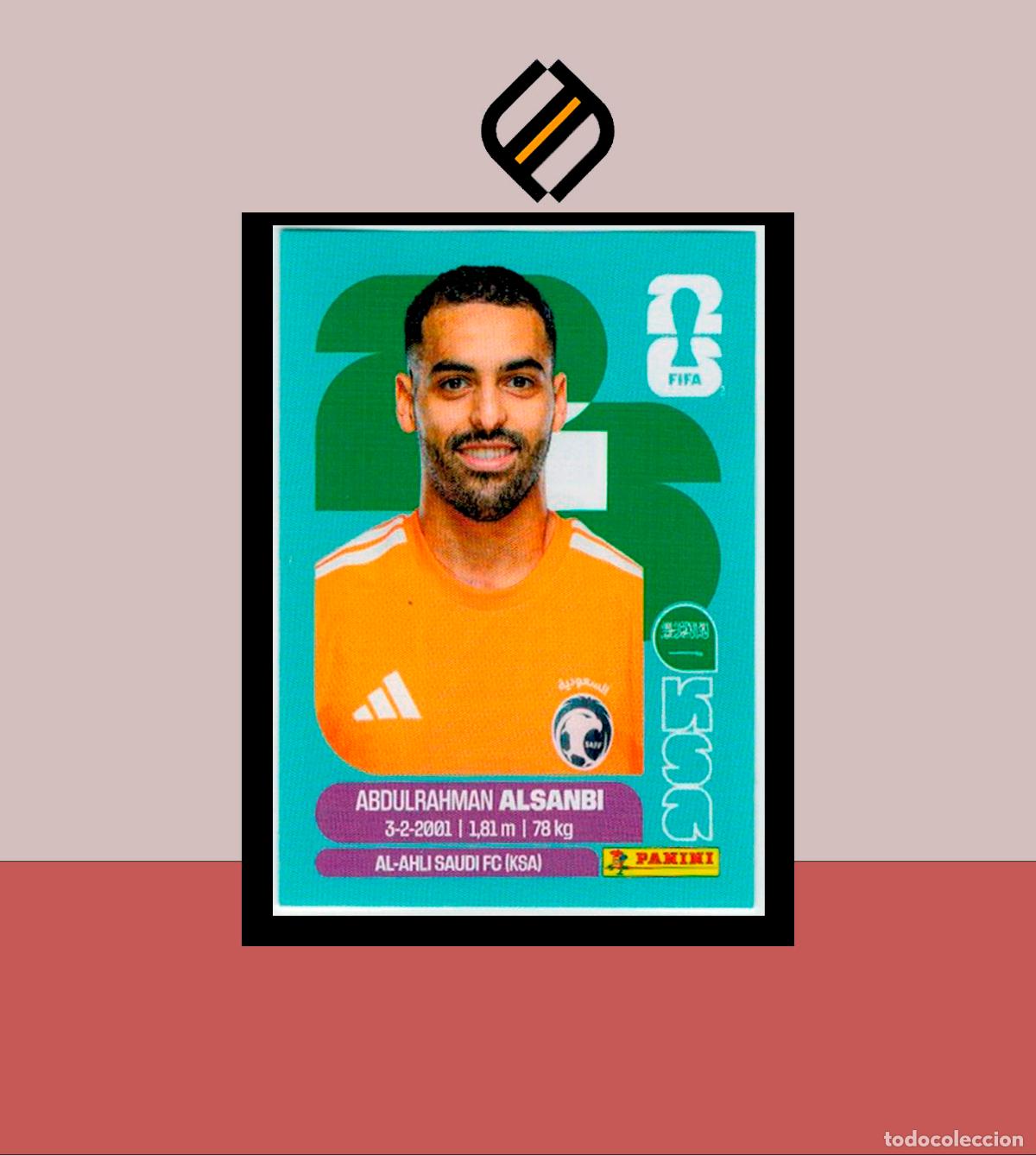 Cromos de f&uacute;tbol: PANINI FIFA CLUB WORLD CUP 2026 KSA 3 ANDALRAHMAN ALSANBI ARABIA SAUD&Iacute; STICKER MUNDIAL MEX CAN USA