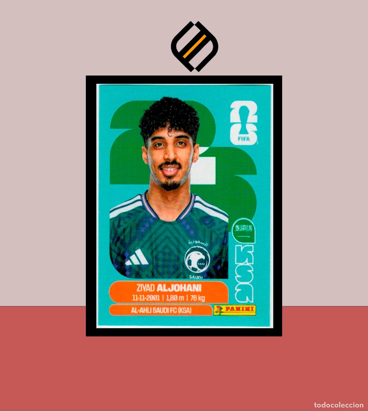 Cromos de f&uacute;tbol: PANINI FIFA CLUB WORLD CUP 2026 26 KSA 10 ZIYAD ALJOHANI ARABIA SAUD&Iacute; STICKER MUNDIAL MEX CAN USA