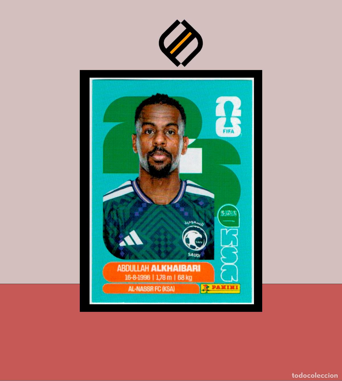 Football Stickers: PANINI FIFA CLUB WORLD CUP 2026 KSA 11 ABDULLAH ALKHAIBARI ARABIA SAUD&Iacute; STICKER MUNDIAL MEX CAN USA