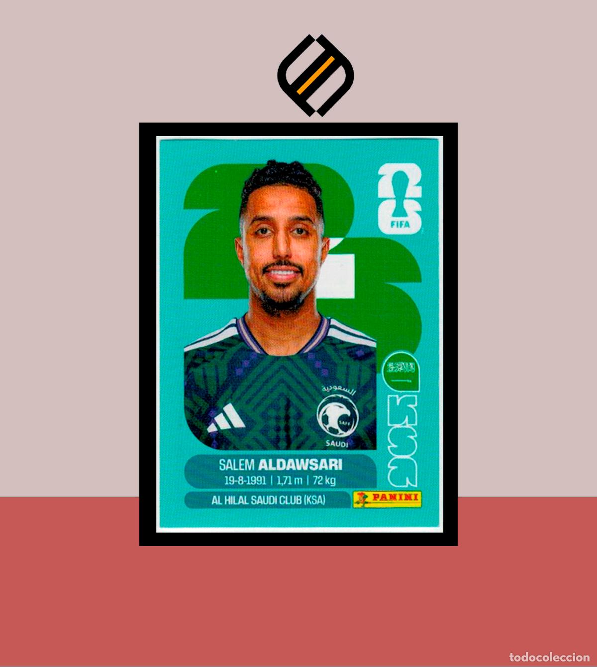 Cartes &agrave; collectionner de Football: PANINI FIFA CLUB WORLD CUP 2026 26 KSA 16 SALEM ALDAWSARI ARABIA SAUD&Iacute; STICKER MUNDIAL MEX CAN USA