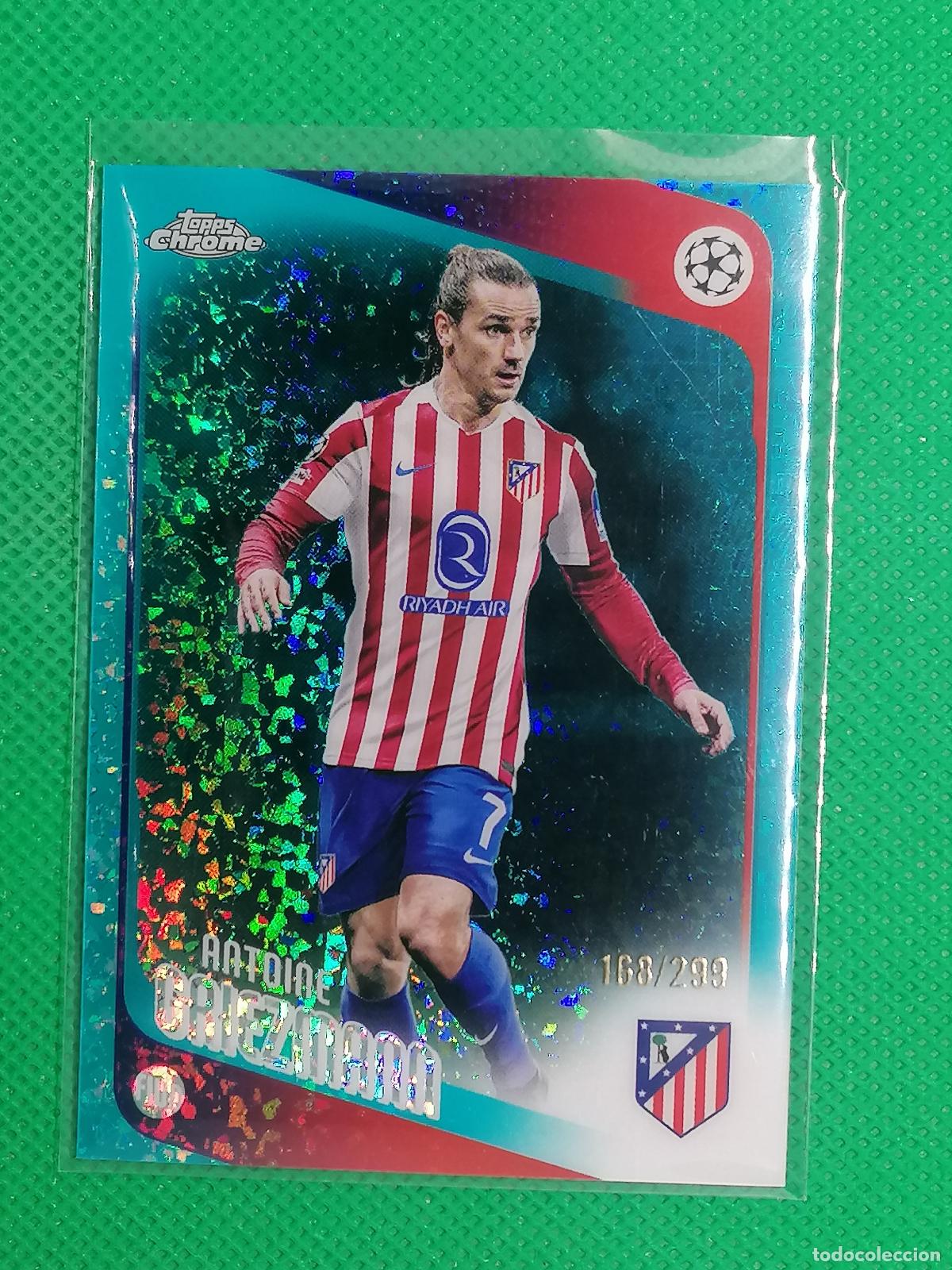 Cromos de Futebol: 82 ANTOINE GRIEZMANN ATLETICO DE MADRID /299 ⚽ TOPPS CHROME UCC 25 26 2025 2026 ⚽