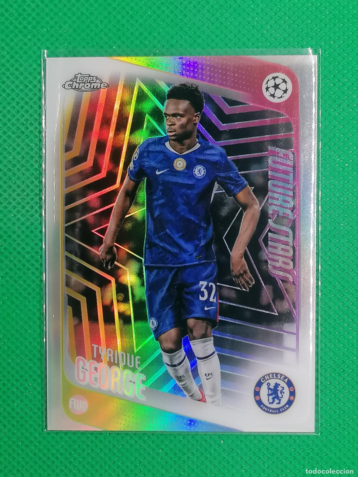 Cromos de Futebol: 58 TYRIQUE GEORGE CHELSEA FUTURE STARS REFRACTOR ⚽ TOPPS CHROME UCC 25 26 2025 2026 ⚽