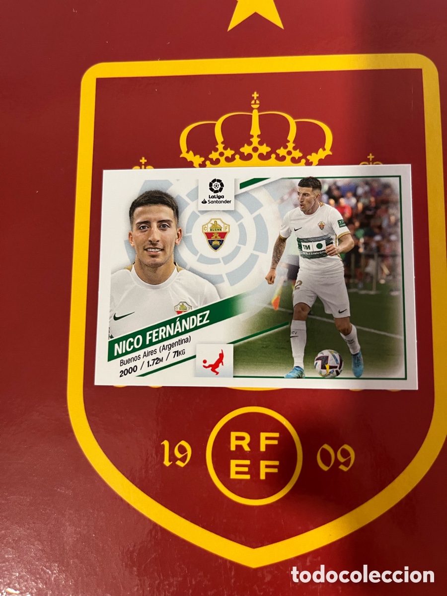Fu&szlig;ball-Sticker: 56 NICO FERN&Aacute;NDEZ &Uacute;LTIMOS FICHAJES LIGA ESTE EDICIONES ESTE 2022 2023 22 23 ELCHE