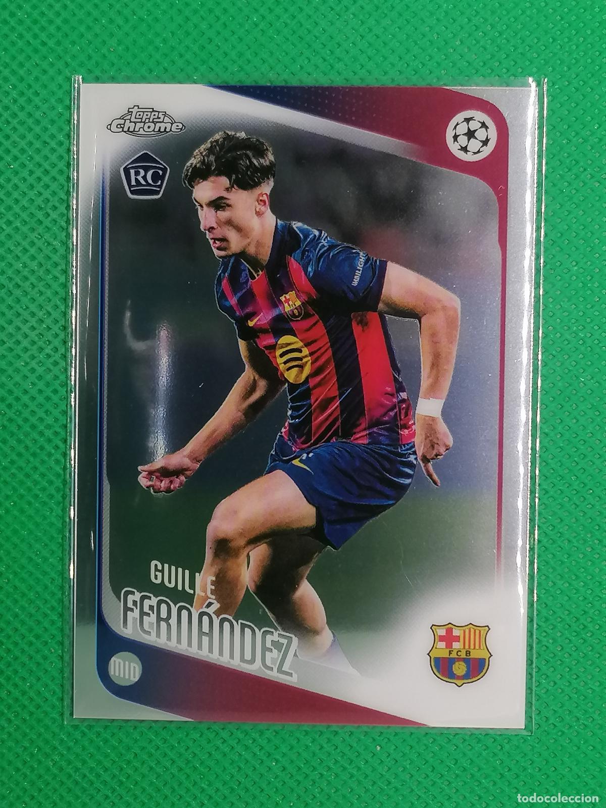 Football Stickers: 190 GUILLE FERNANDEZ BARCELONA ROOKIE ⚽ TOPPS CHROME UCC 25 26 2025 2026 ⚽