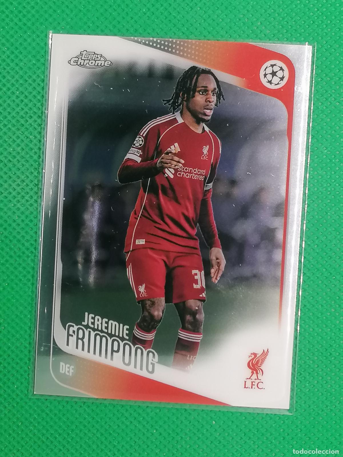 Figurine di Calcio: 6 JEREMIE FRIMPONG LIVERPOOL ⚽ TOPPS CHROME UCC 25 26 2025 2026 ⚽