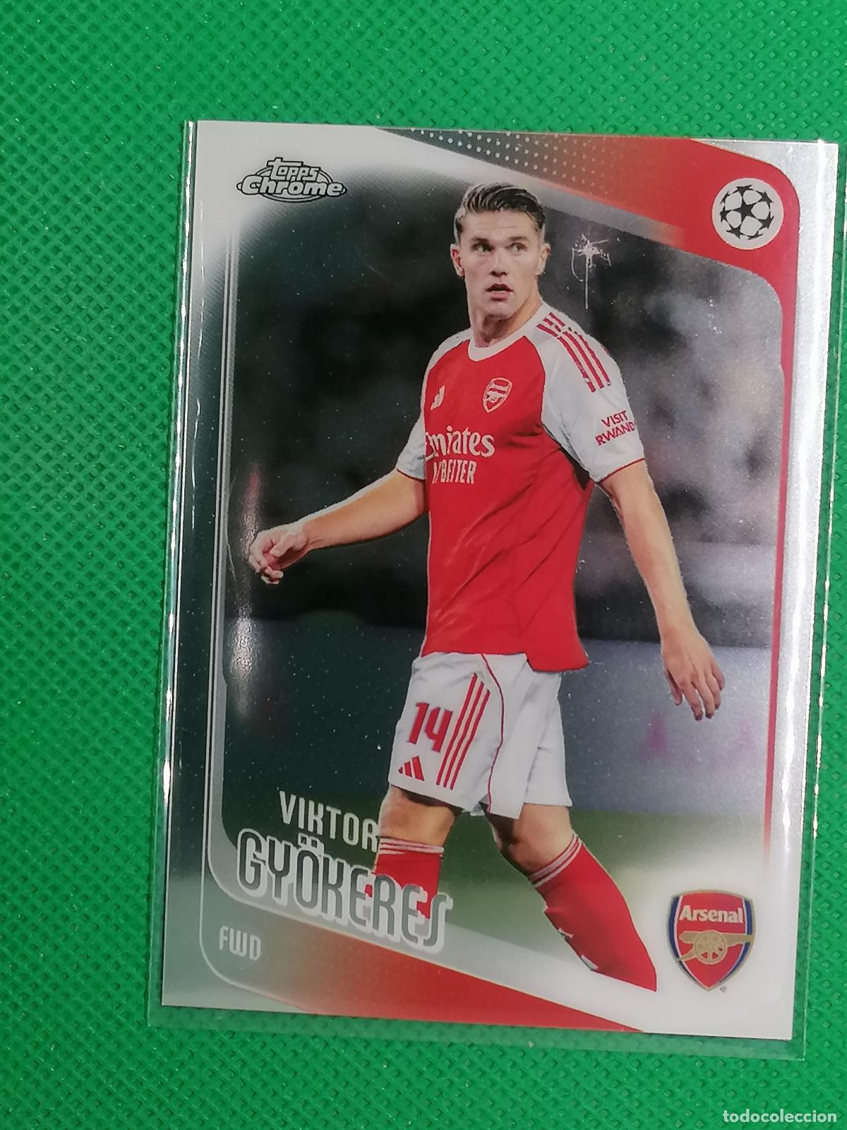 Cromos de f&uacute;tbol: 42 VIKTOR GYOKERES ARSENAL ⚽ TOPPS CHROME UCC 25 26 2025 2026 ⚽