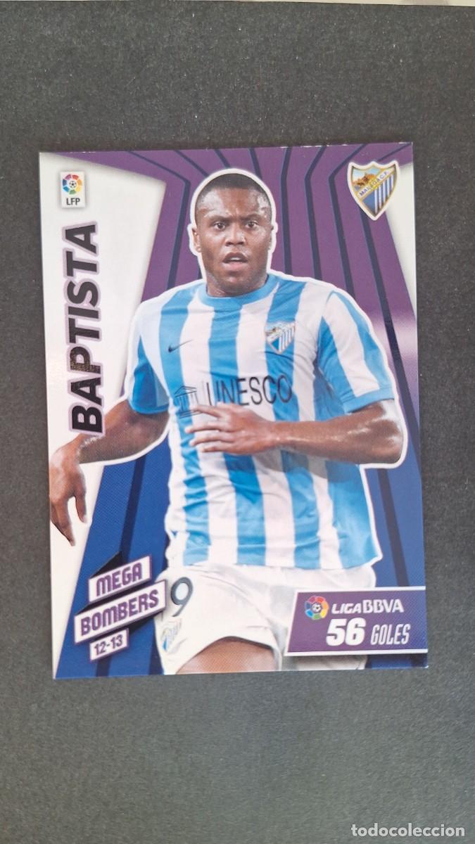 Cromos de f&uacute;tbol: L1 BAPTISTA MALAGA C. F. MEGA BOMBERS 406 PANINI MEGACRACKS 2012 2013 12 13