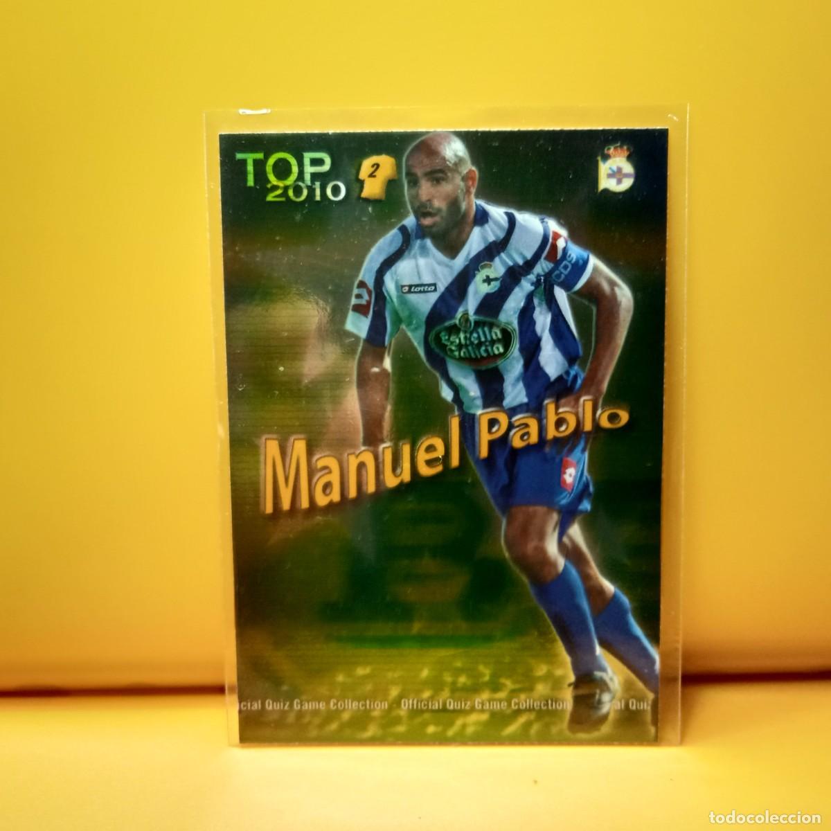 Cromos de Futebol: MANUEL PABLO 555 DEPORTIVO LA CORU&Ntilde;A, TOP BRILLO LISO VERDE , MUNDICROMO LIGA 2009 2010 09/10