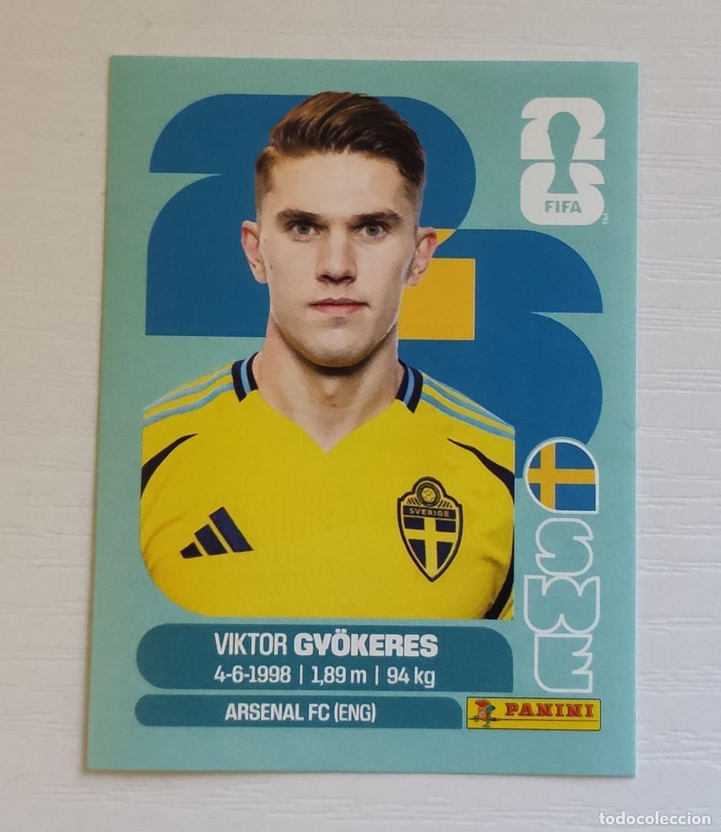 Figurine di Calcio: Cromo Viktor Gy&ouml;keres Suecia SWE 20 FIFA World Cup 2026 Mundial 2026 Panini Nunca Pegado