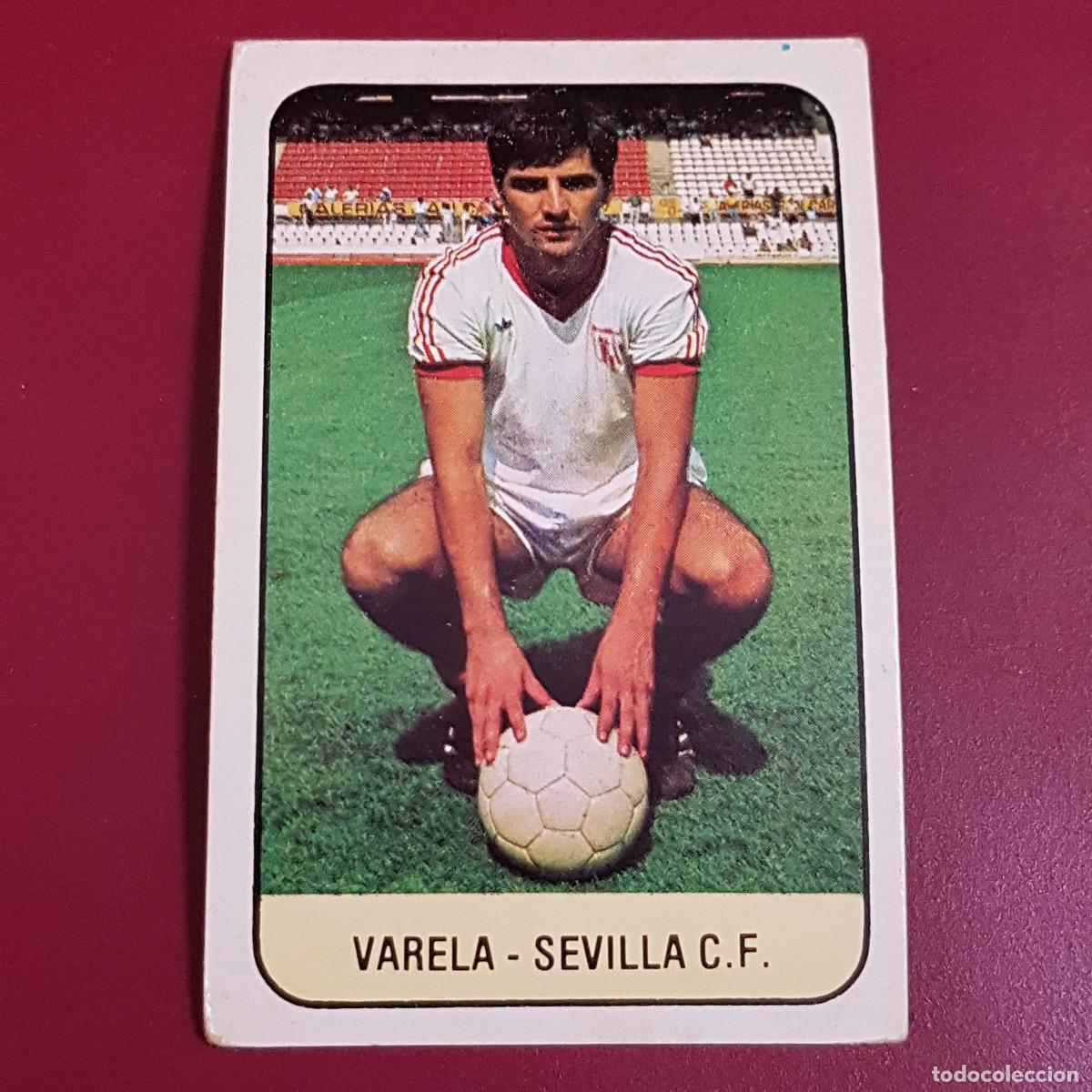 Cromos de f&uacute;tbol: ESTE - LIGA 78 79 - 1978 1979 - UN CROMO - SEVILLA - VARELA - NUNCA PEGADO