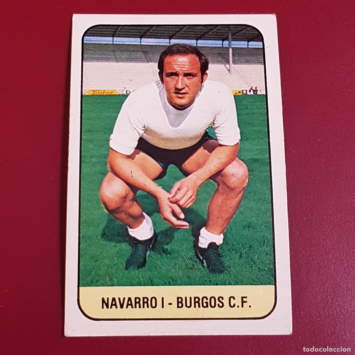 Cromos de f&uacute;tbol: ESTE - LIGA 78 79 - 1978 1979 - UN CROMO - BURGOS - NAVARRO I - NUNCA PEGADO