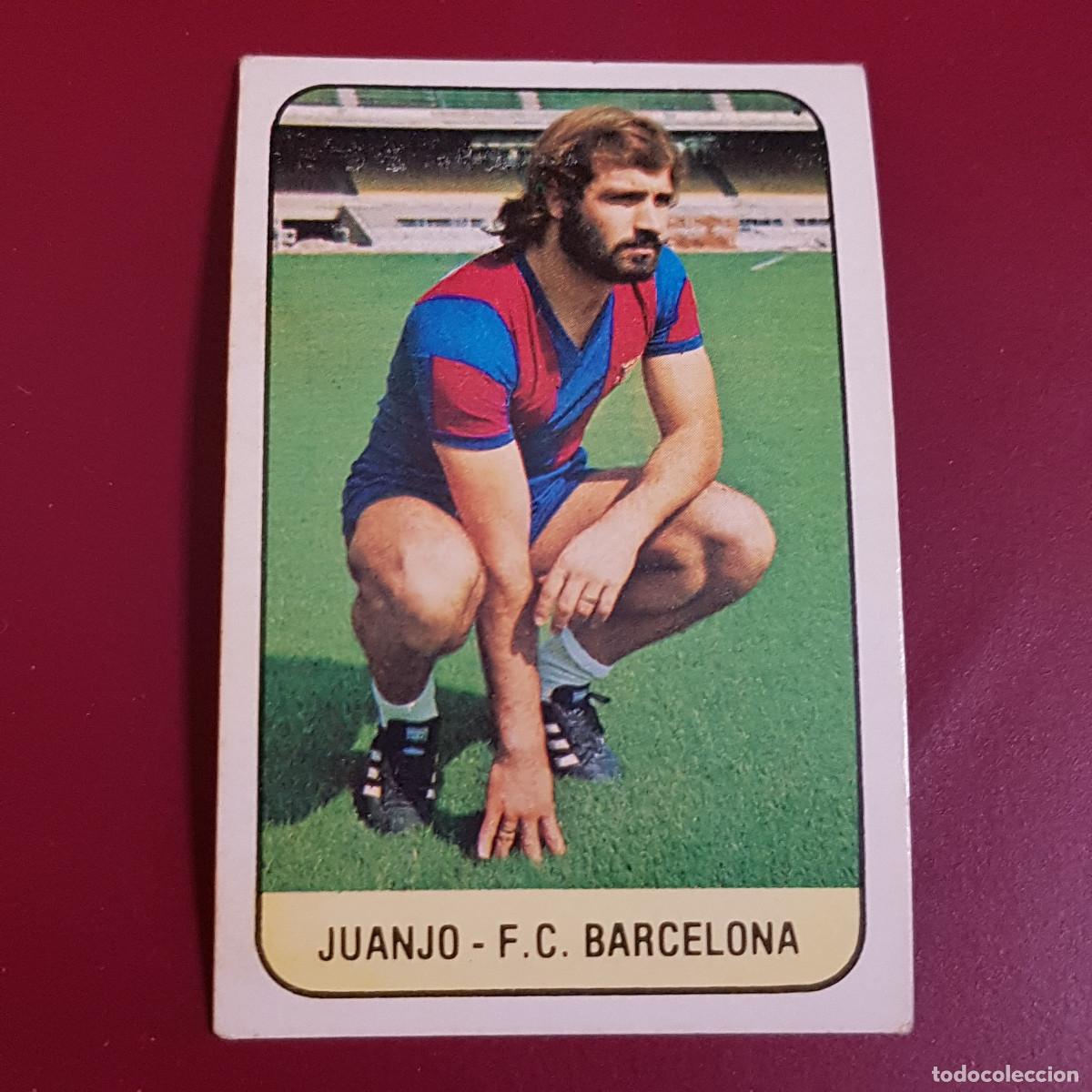 Cartes &agrave; collectionner de Football: ESTE - LIGA 78 79 - 1978 1979 - UN CROMO - BARCELONA - JUANJO - NUNCA PEGADO