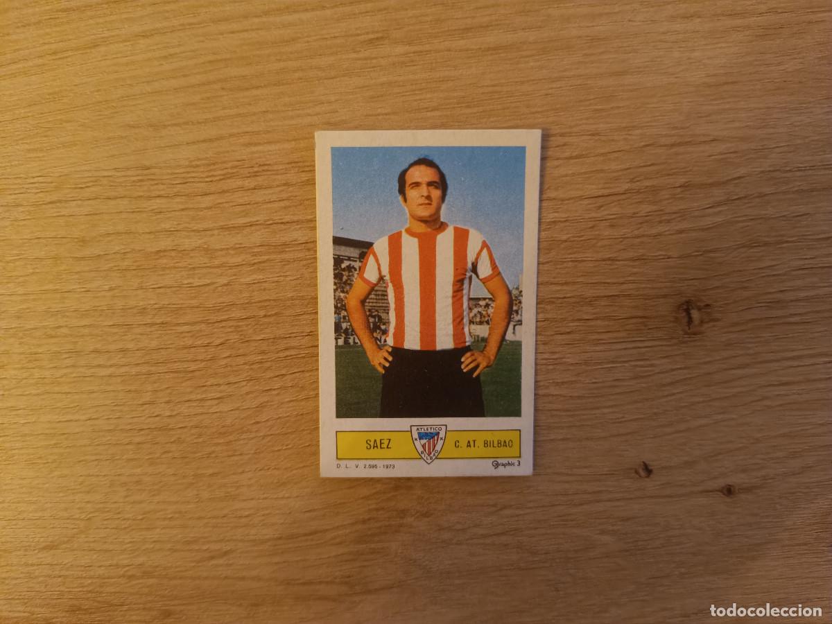 Cromos de Futebol: CROMO DE FUTBOL LIGA ESTE SAEZ ATHLETIC BILBAO DESPEGADO 73 74 1973 1974 D626