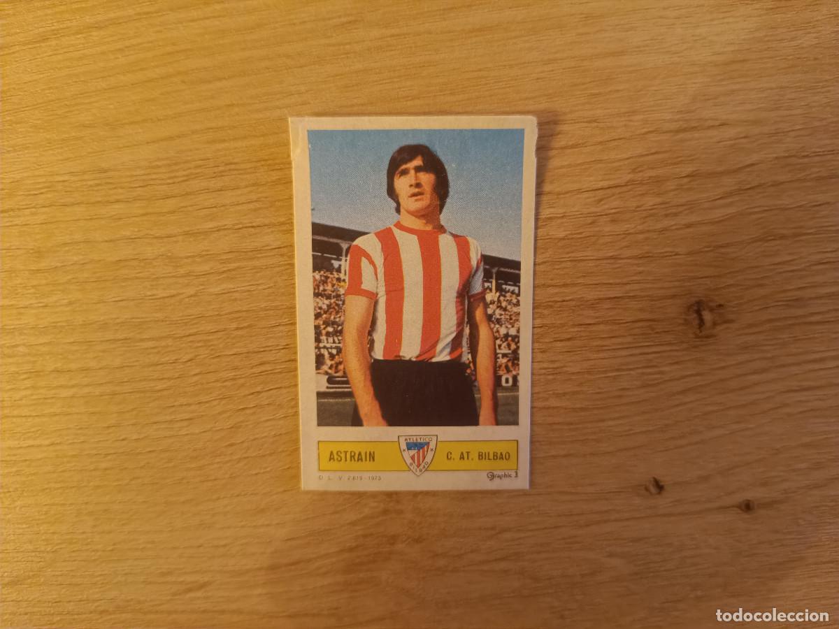 Cromos de Futebol: CROMO DE FUTBOL LIGA ESTE ASTRAIN ATHLETIC BILBAO DESPEGADO 73 74 1973 1974 D626