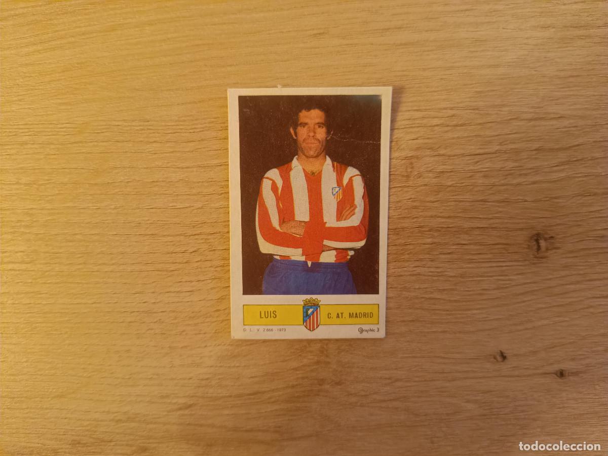 Cromos de f&uacute;tbol: CROMO DE FUTBOL LIGA ESTE LUIS ATLETICO MADRID DESPEGADO 73 74 1973 1974 D626
