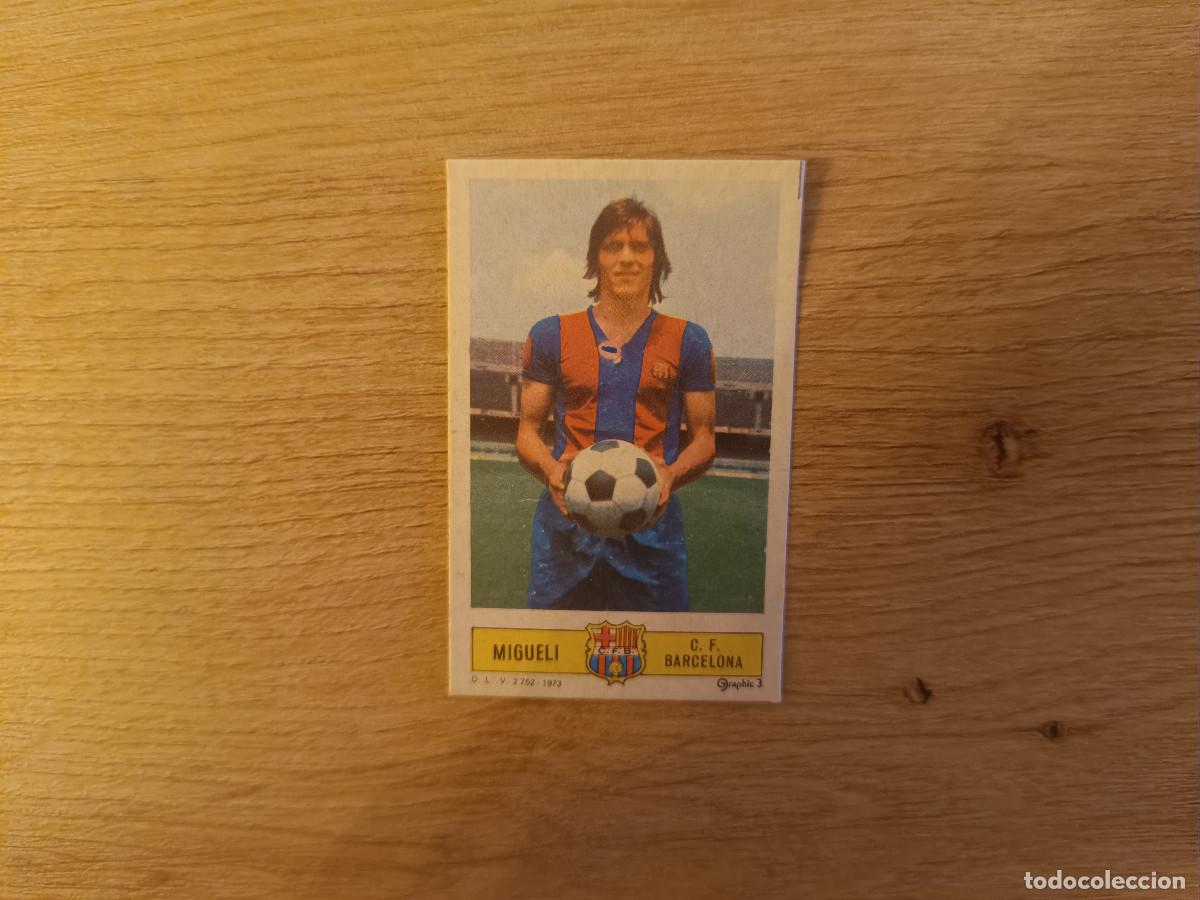 Cromos de f&uacute;tbol: CROMO DE FUTBOL LIGA ESTE MIGUELI BARCELONA DESPEGADO 73 74 1973 1974 D626