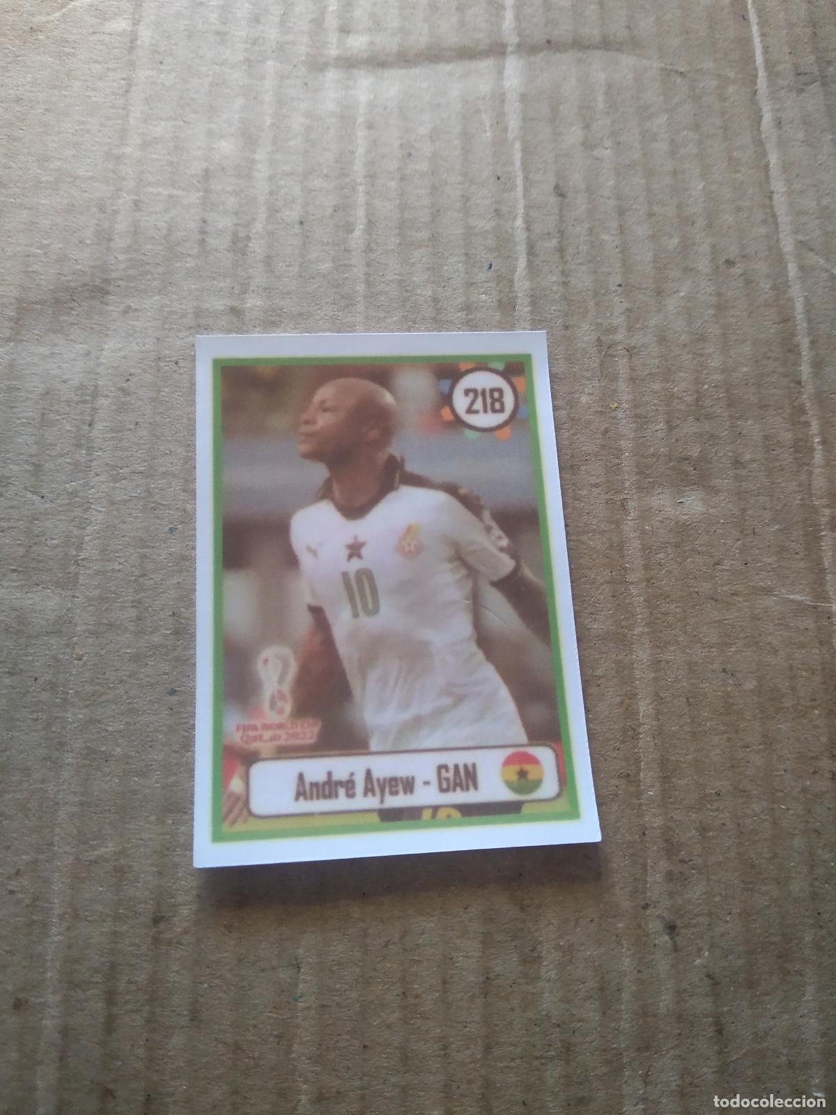 Cromos de f&uacute;tbol: 218 ANDRE AYEW GHANA CROMO FUTBOL MUNDIAL 2022 WORLD CUP EDITADO EN BRASIL