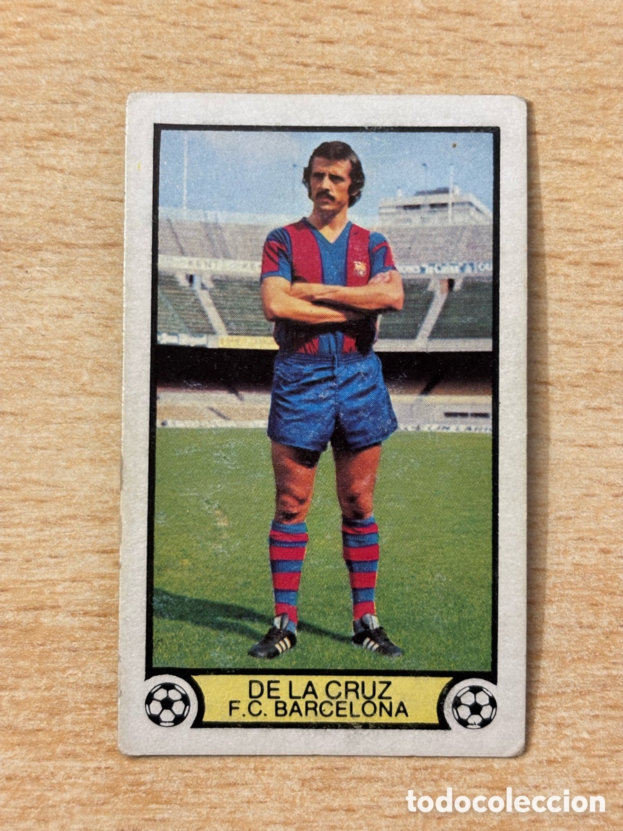 Figurine di Calcio: De la Cruz FC Barcelona Ediciones Este 79 80 1979 1980 sin pegar nunca pegado