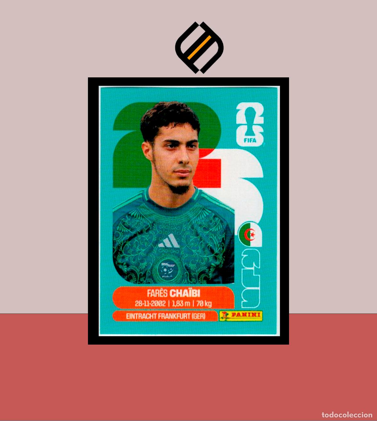 Cartes &agrave; collectionner de Football: PANINI FIFA CLUB WORLD CUP 2026 26 ALG 14 FAR&Eacute;S CHAIBI ARGELIA STICKER MUNDIAL MEX CAN USA