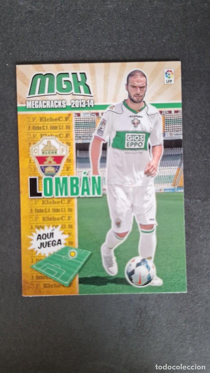 Cromos de f&uacute;tbol: L1 LOMBAN ELCHE C. F. 113 PANINI MEGACRACKS 2013 2014 13 14