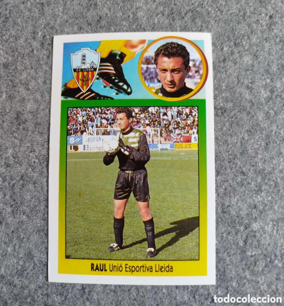 Cromos de f&uacute;tbol: ADHESIVO RAUL UNI&Oacute; ESPORTIVA LLEIDA LIGA 93 94 1993 1994 ESTE SIN PEGAR NUNCA PEGADO CROMO