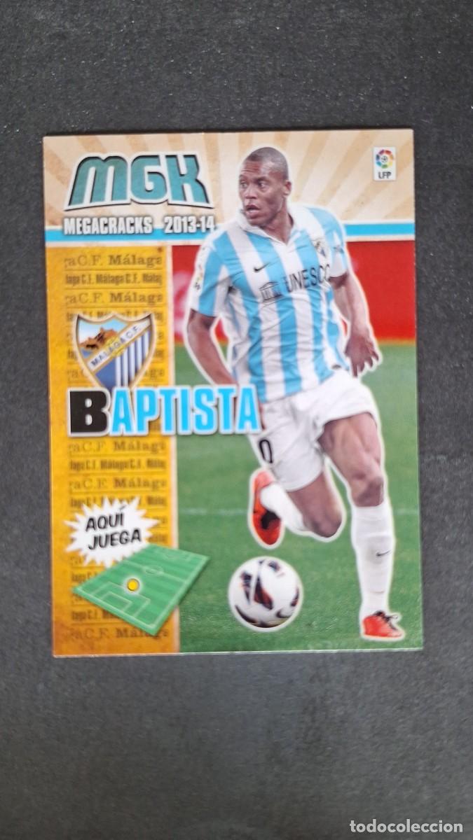 Cromos de f&uacute;tbol: L1 BAPTISTA MALAGA C. F. 232 PANINI MEGACRACKS 2013 2014 13 14