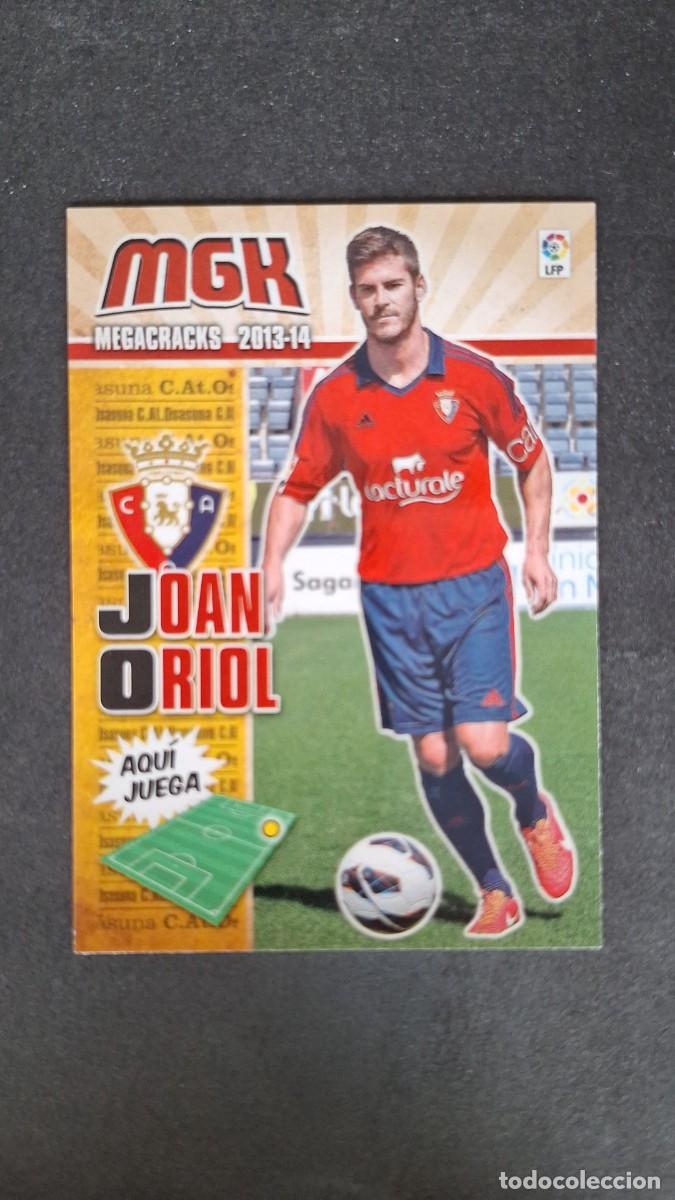 Cromos de f&uacute;tbol: L1 JOAN ORIOL C. A. OSASUNA 241 PANINI MEGACRACKS 2013 2014 13 14