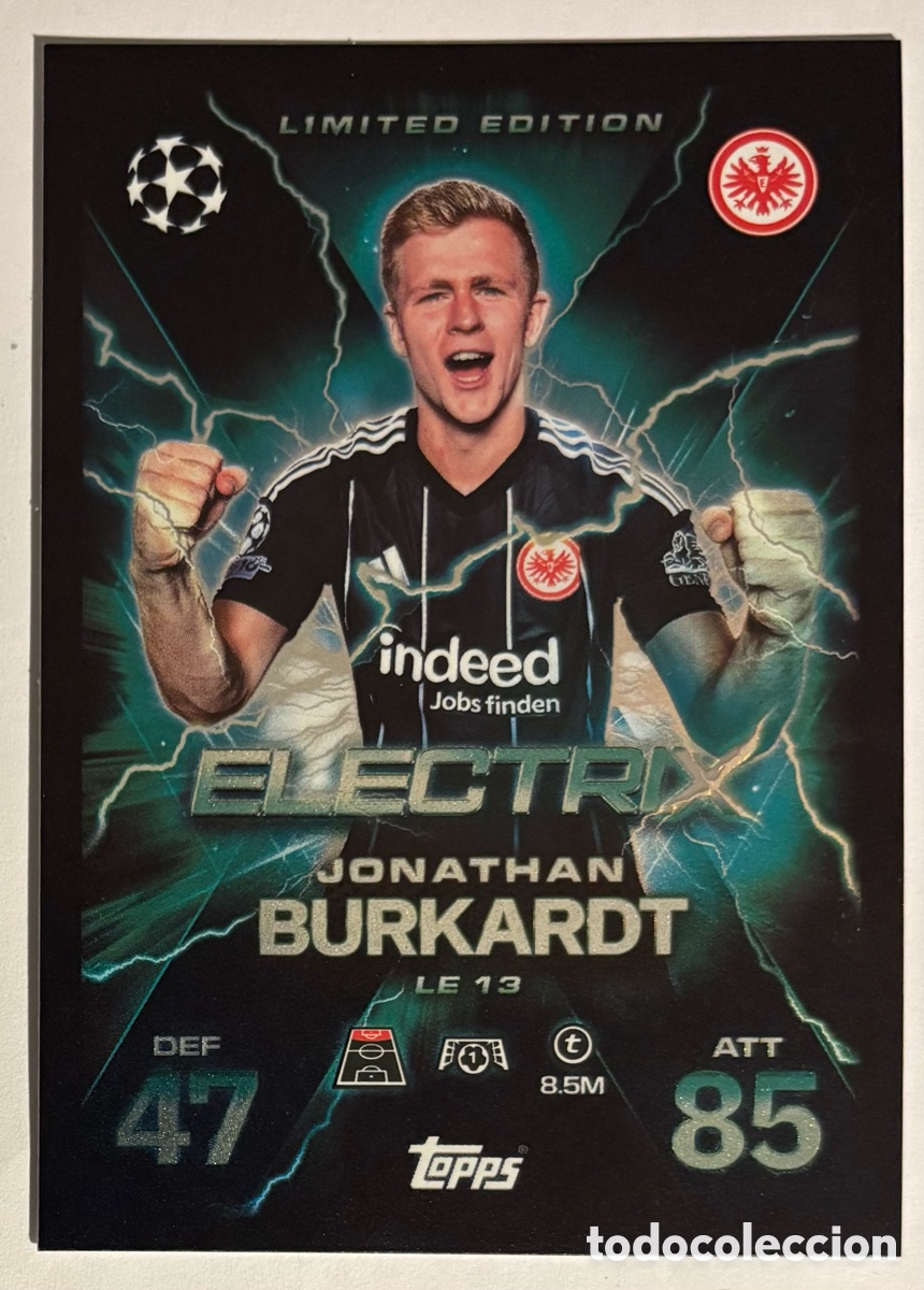 Fu&szlig;ball-Sticker: JONATHAN BURKARDT (EINTRACHT FRANKFURT). CARTA ELECTRIX LIMITED EDITION TOPPS MATCH ATTAX 2025/26