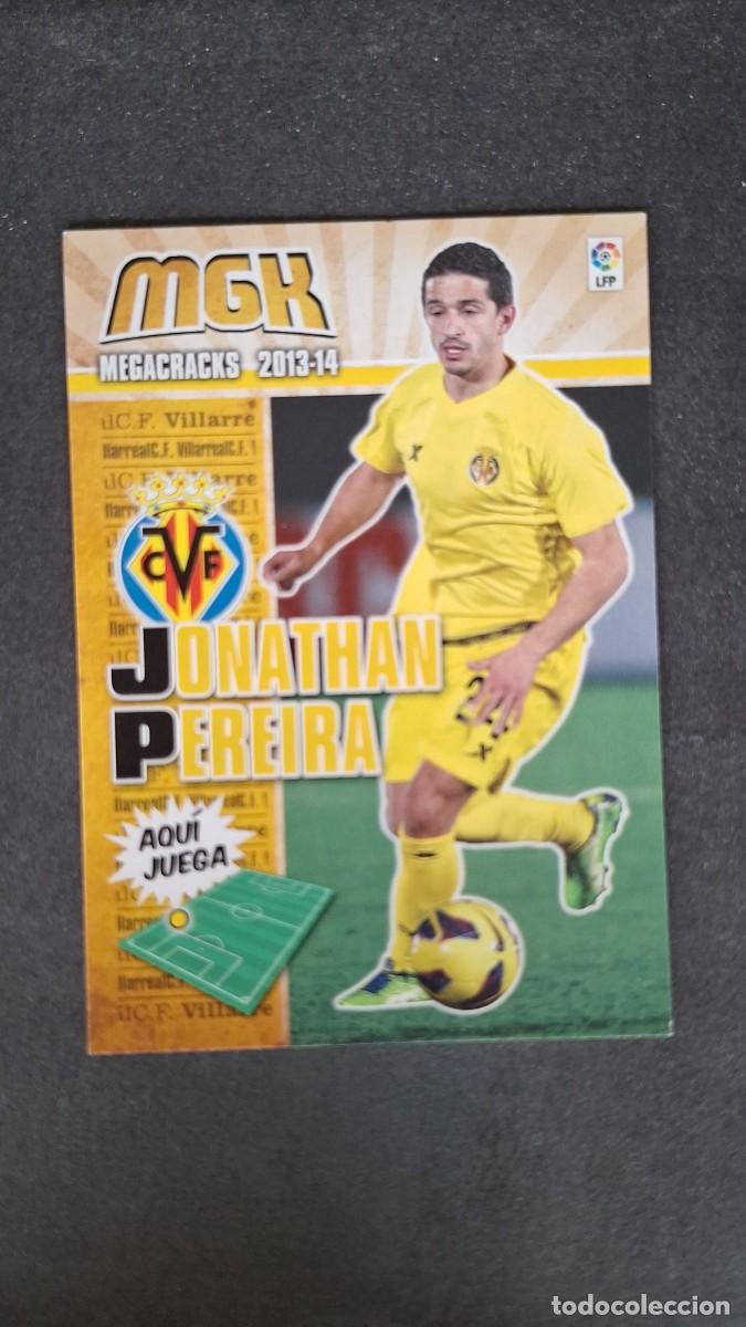 Cromos de f&uacute;tbol: L1 JONATHAN PEREIRA VILLARREAL C. F. 357 PANINI MEGACRACKS 2013 2014 13 14