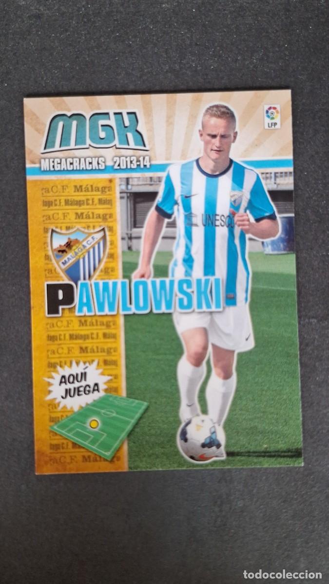 Cromos de f&uacute;tbol: L1 PAWLOWSKI MALAGA C. F. NUEVA FICHA 232 BIS PANINI MEGACRACKS 2013 2014 13 14