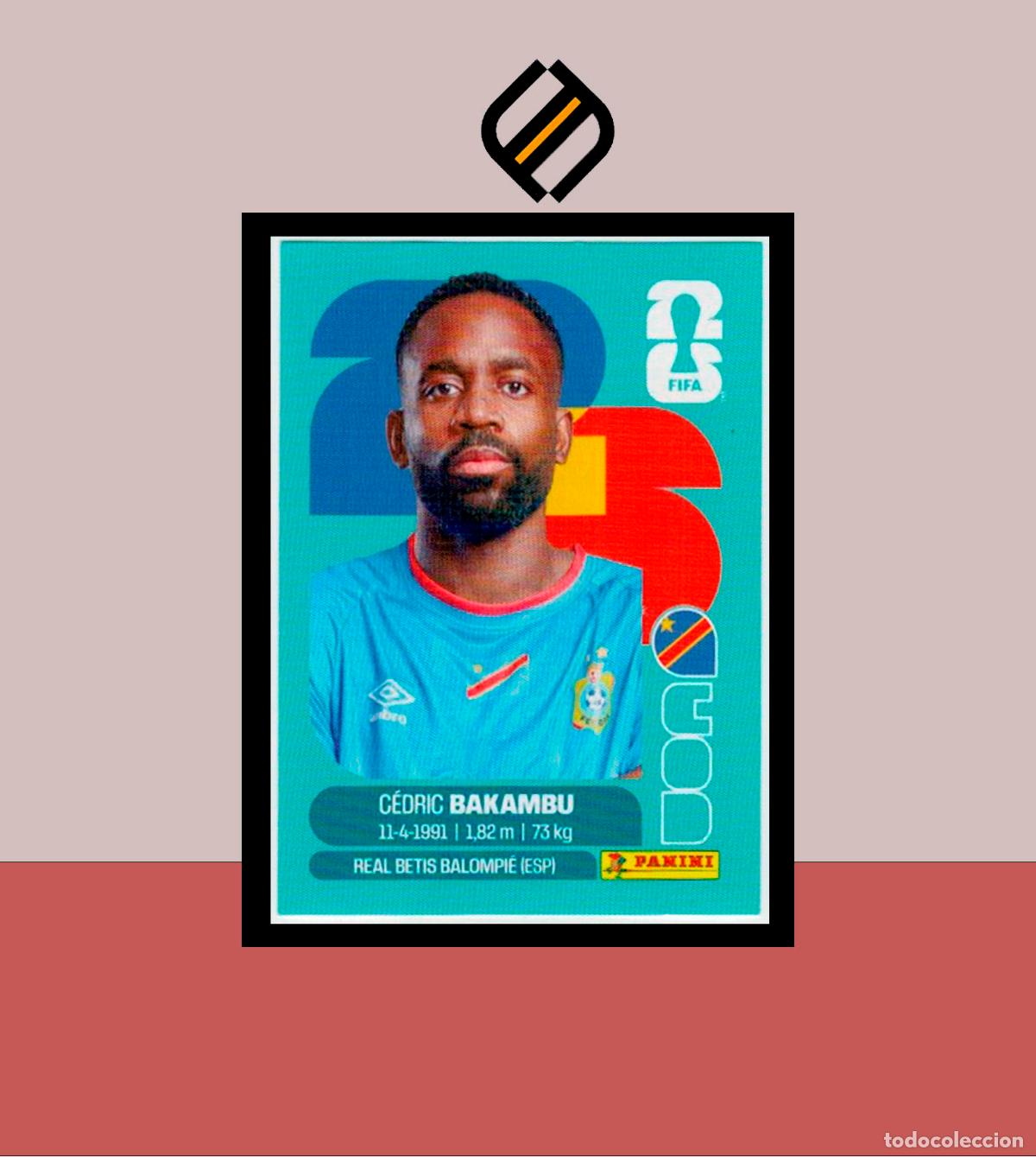 Cromos de f&uacute;tbol: PANINI FIFA CLUB WORLD CUP 2026 26 COD 19 C&Eacute;DRIC BAKAMBU CONGO DR STICKER MUNDIAL MEX CAN USA