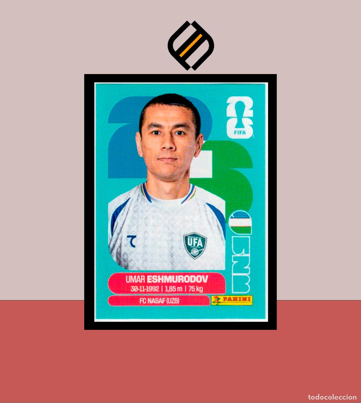 Cromos de f&uacute;tbol: PANINI FIFA CLUB WORLD CUP 2026 26 UZB 5 UMAR ESHMURODOV UZBEKISTAN STICKER MUNDIAL MEX CAN USA
