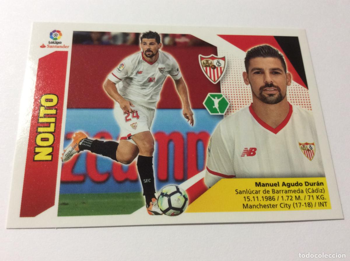 Cromos de f&uacute;tbol: &Uacute;ltimo fichaje 28 Nolito Sevilla FC Liga Este 2017 2018 17 18 Panini
