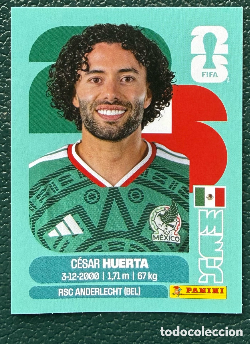 Figurine di Calcio: MEX 20 CESAR HUERTA MEXICO CROMOS ALBUM FIFA WORLD CUP MUNDIAL 2026 PANINI