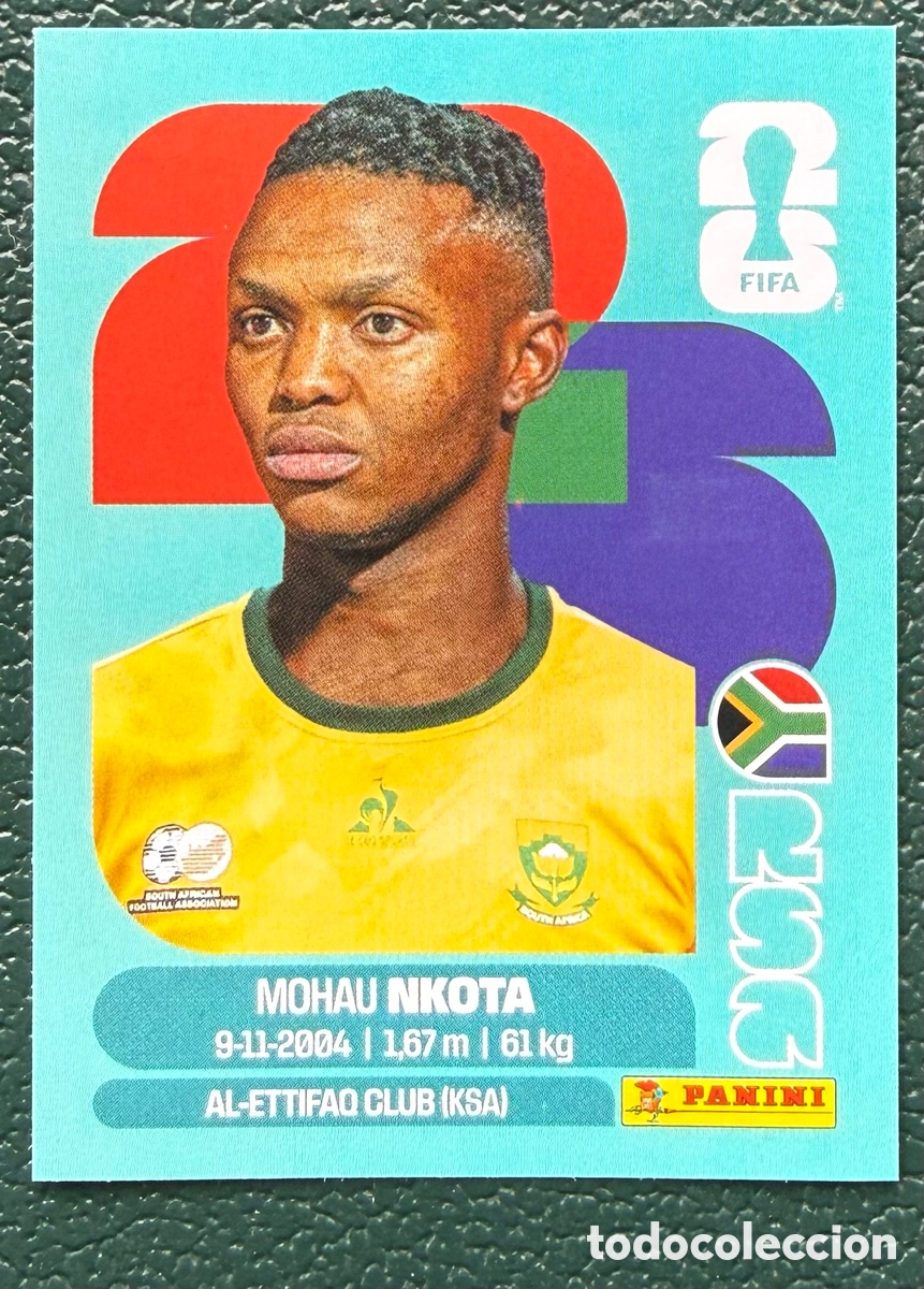 Figurine di Calcio: RSA 19 MOHAU NKOTA SUDAFRICA CROMOS ALBUM FIFA WORLD CUP MUNDIAL 2026 PANINI