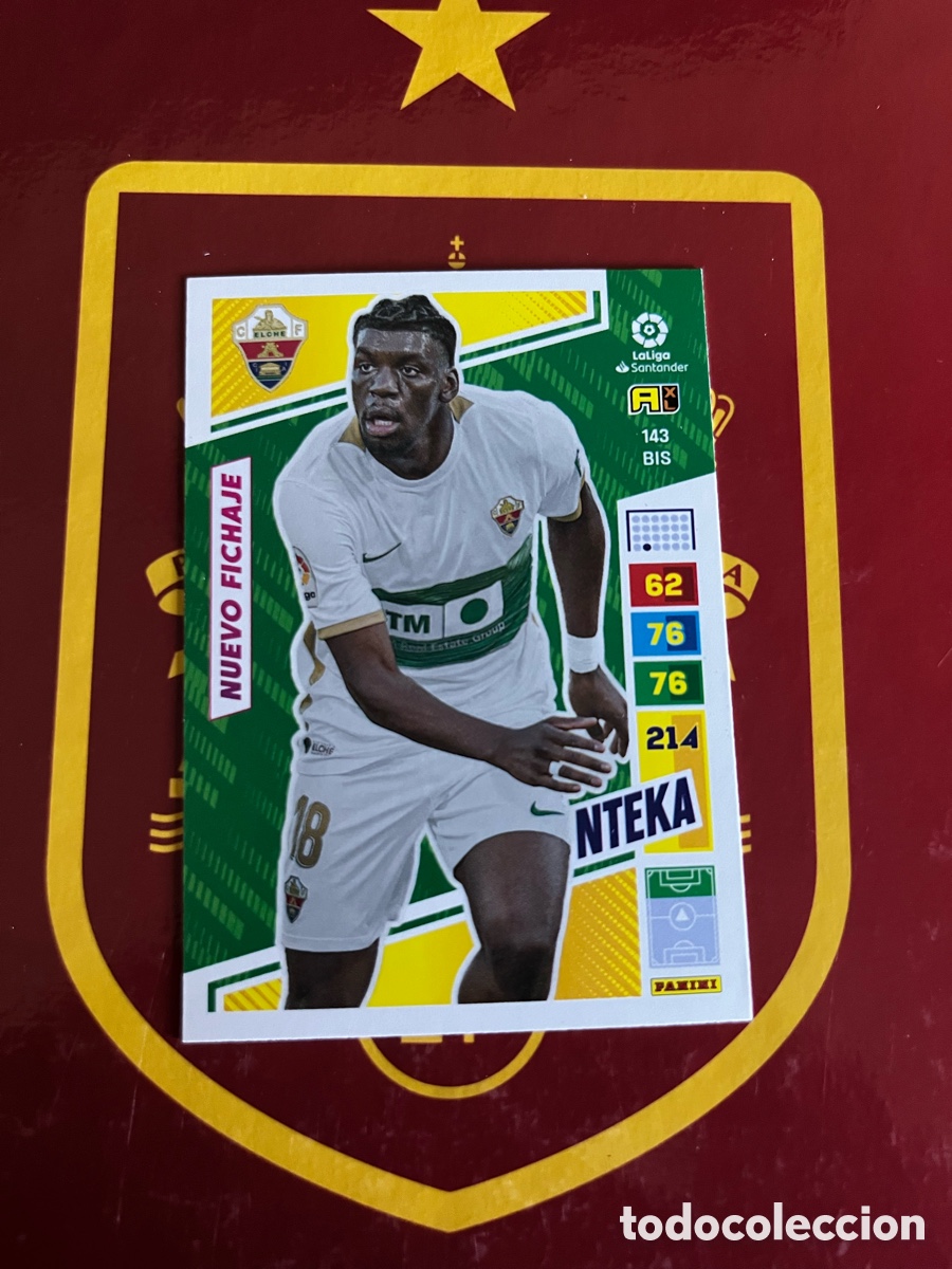 Football Stickers: 143 BIS NTEKA NUEVO FICHAJE ADRENALYN 2022 2023 22 23 ELCHE