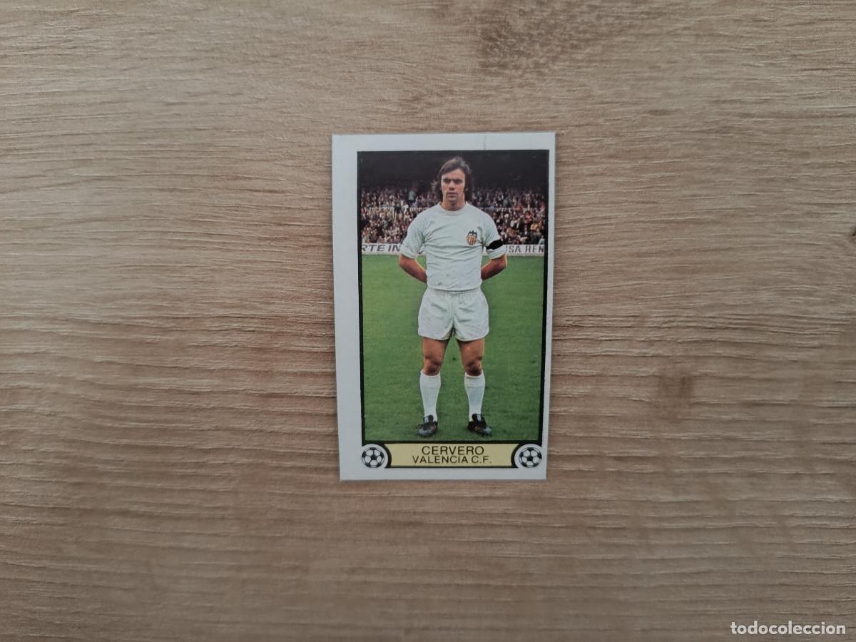 Cromos de f&uacute;tbol: CROMO DE FUTBOL LIGA ESTE CERVERO VALENCIA SIN PEGAR NUNCA PEGADO 79 80 1979 1980 D626